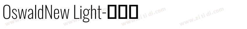 OswaldNew Light字体转换